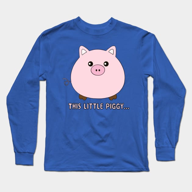 This Little Piggy Long Sleeve T-Shirt by JasonLloyd